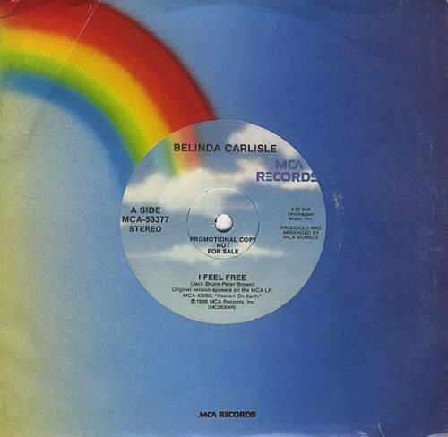 Belinda Carlisle I Feel Free 7" vinyl single (7 inch record / 45) Canadian CAR07IF399386