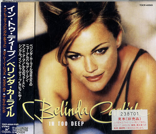 Belinda Carlisle In Too Deep CD single (CD5 / 5") Japanese CARC5IN150842