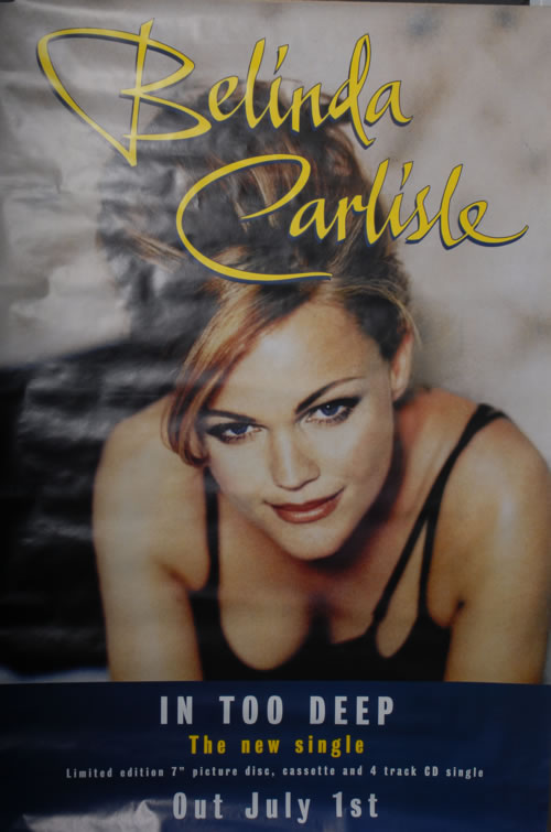 Belinda Carlisle In Too Deep poster UK CARPOIN74363