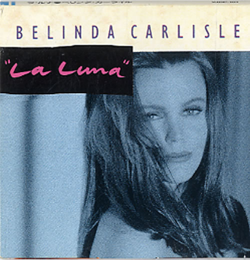 Belinda Carlisle La Luna - EX 3" CD single (CD3) Japanese CARC3LA109099