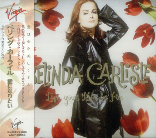 Belinda Carlisle Live Your Life Be Free CD album (CDLP) Japanese CARCDLI545201