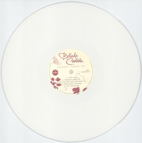 Belinda Carlisle Nobody Owns Me - NAD21 - 180gm White Vinyl vinyl LP album (LP record) UK CARLPNO871233