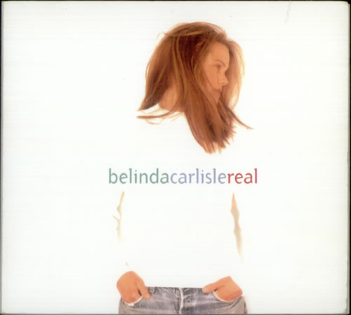 Belinda Carlisle Real CD album (CDLP) UK CARCDRE528534