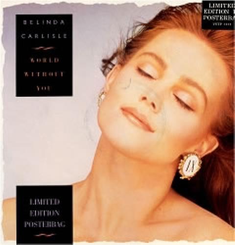 Belinda Carlisle World Without You - Poster Slv 12" vinyl single (12 inch record / Maxi-single) UK CAR12WO04766