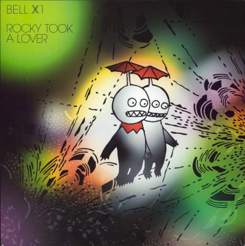 Bell X1 Rocky Took A Lover 7" vinyl single (7 inch record / 45) UK BX107RO370674