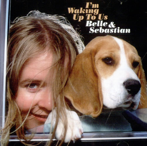 Belle & Sebastian I'm Waking Up To Us CD single (CD5 / 5") European B&SC5IM202538