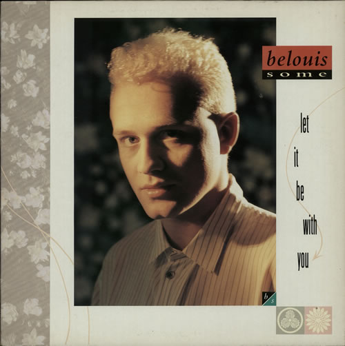 Belouis Some Let It Be With You 12" vinyl single (12 inch record / Maxi-single) Dutch BOU12LE627164