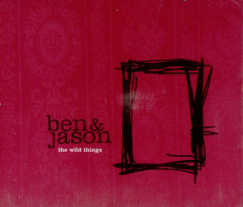 Ben & Jason The Wild Things CD single (CD5 / 5") UK BNJC5TH481072