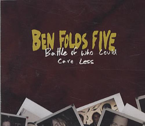 Ben Folds Five Battle Of Who Could Care Less CD single (CD5 / 5") UK BFEC5BA328339