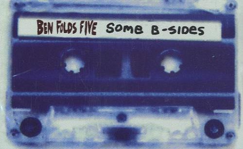Ben Folds Five Some B-Sides cassette single US BFECSSO204606