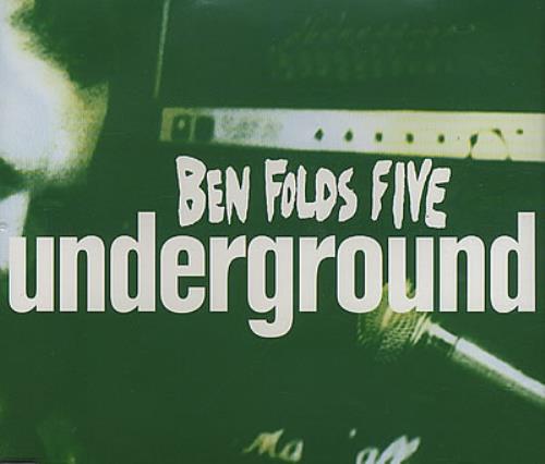 Ben Folds Five Underground CD single (CD5 / 5") UK BFEC5UN378184