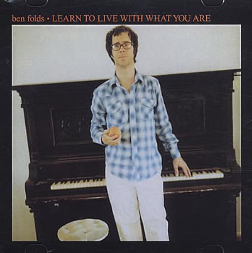 Ben Folds Learn To Live With What Your Are CD-R acetate US B.FCRLE383977