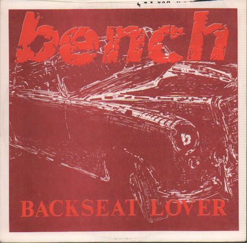 Bench Backseat Lover - Red Vinyl 7" vinyl single (7 inch record / 45) US BCH07BA04551