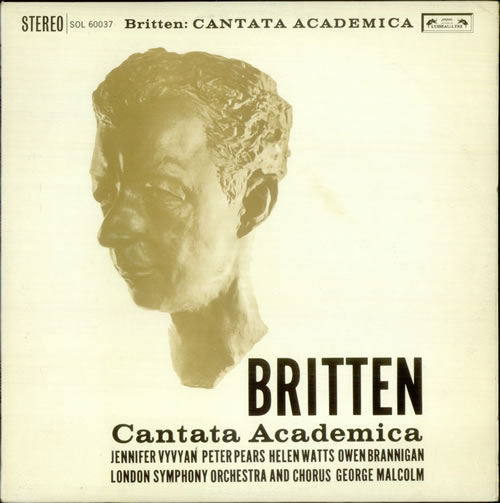 Benjamin Britten Cantata Academica vinyl LP album (LP record) UK B1-LPCA534699