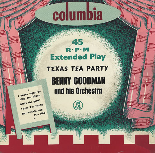 Benny Goodman Texas Tea Party 7" vinyl single (7 inch record / 45) UK BG107TE458369