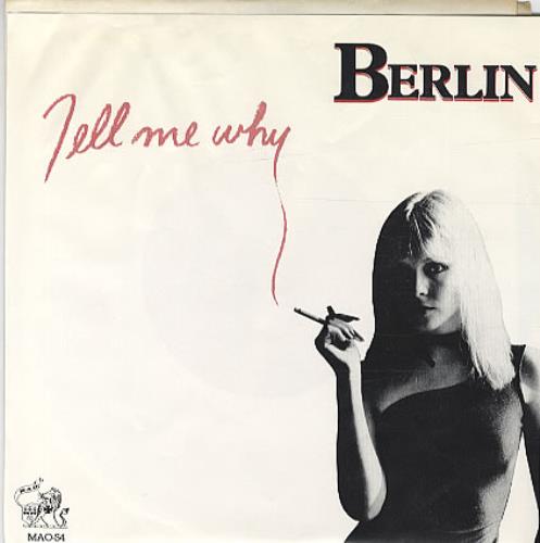 Berlin Tell Me Why 7" vinyl single (7 inch record / 45) US BER07TE327508