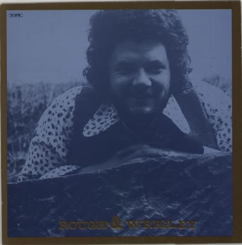 Bernard Wrigley Rough & Wrigley vinyl LP album (LP record) UK IKRLPRO658326