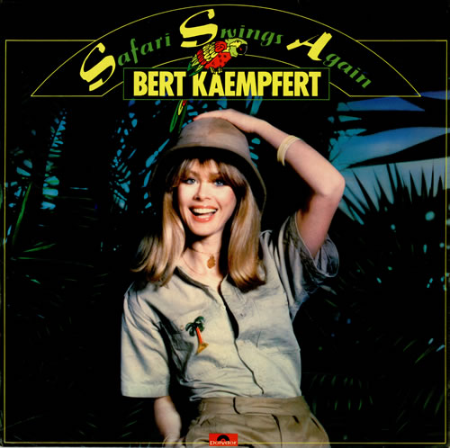 Bert Kaempfert Safari Swings Again vinyl LP album (LP record) UK BKPLPSA458639