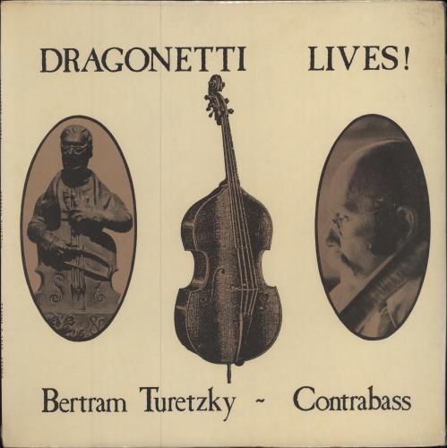 Bertram Turetzky Dragonetti Lives! - Sealed vinyl LP album (LP record) US 36YLPDR782881