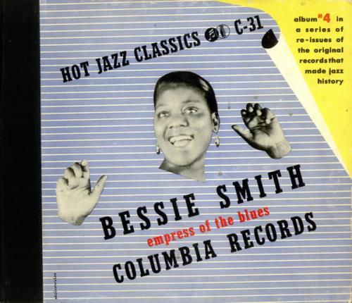 Bessie Smith Hot Jazz Classics - Empress Of The Blues 78rpm shellac record US BEH78HO520407