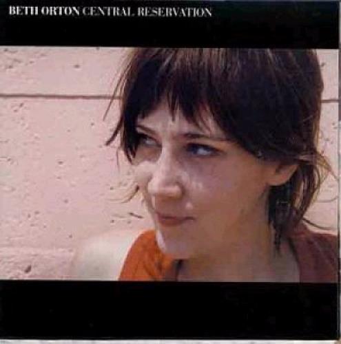 Beth Orton Central Reservation CD album (CDLP) UK BETCDCE178734
