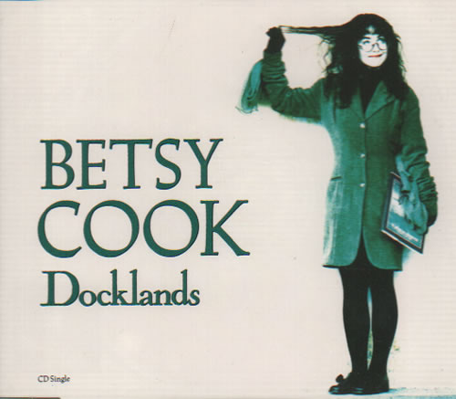 Betsy Cook Docklands CD single (CD5 / 5") UK SYCC5DO135829