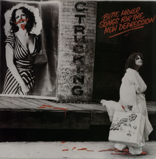 Bette Midler Songs For The New Depression vinyl LP album (LP record) US BMILPSO591415