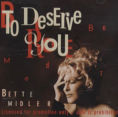 Bette Midler To Deserve You CD single (CD5 / 5") US BMIC5TO255233