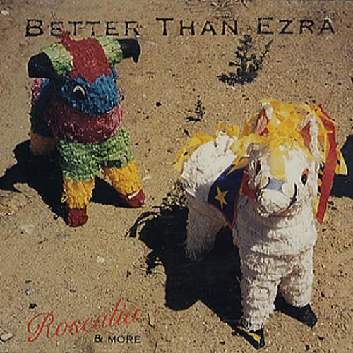 Better Than Ezra Rosealia More Us Promo Cd Single Cd5 5 348293 eil com