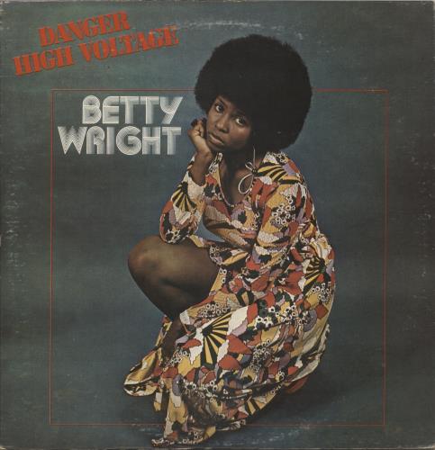 Betty Wright Danger High Voltage vinyl LP album (LP record) US BWRLPDA882032