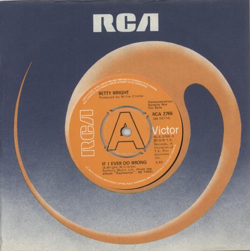 Betty Wright If I Ever Do Wrong 7" vinyl single (7 inch record / 45) UK BWR07IF643026