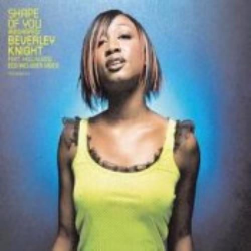 Beverley Knight Shape Of You [Reshaped] CD single (CD5 / 5") UK BKIC5SH236287