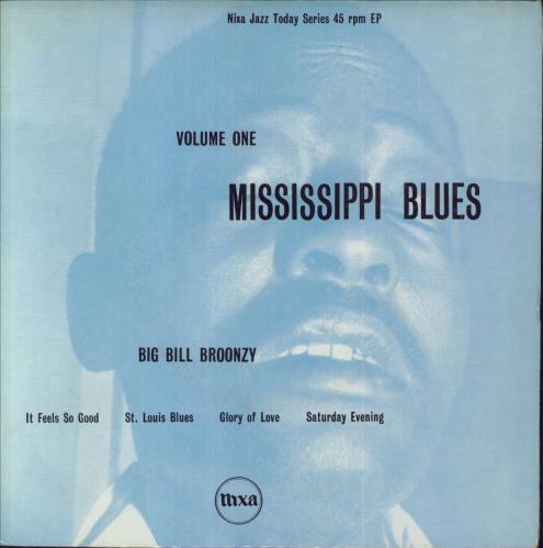Big Bill Broonzy Volume 1 - Mississippi Blues 7" vinyl single (7 inch record / 45) UK BGZ07VO831536
