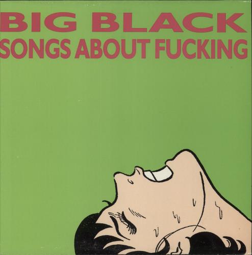 Big Black Songs About Fucking vinyl LP album (LP record) US BACLPSO874174
