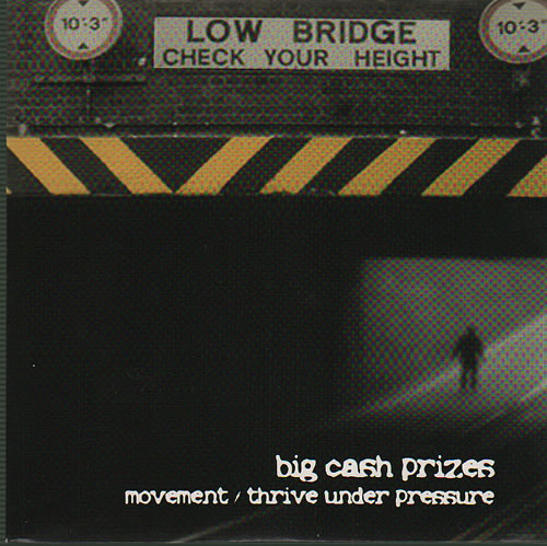 Big Cash Prizes Movement / Thrive Under Pressure 7" vinyl single (7 inch record / 45) UK H1H07MO636697