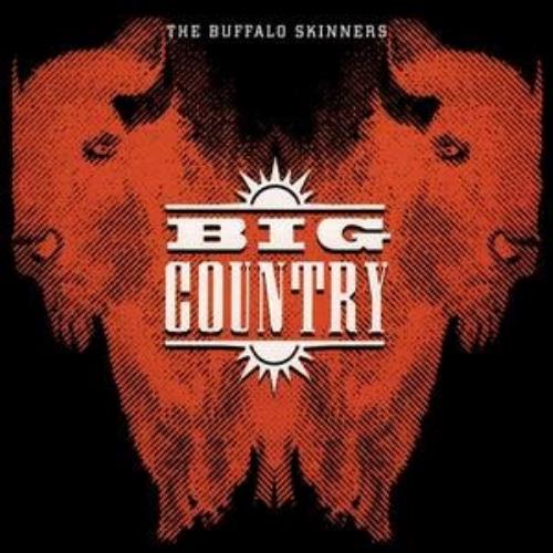 Big Country Buffalo Skinners CD album (CDLP) UK BIGCDBU324997