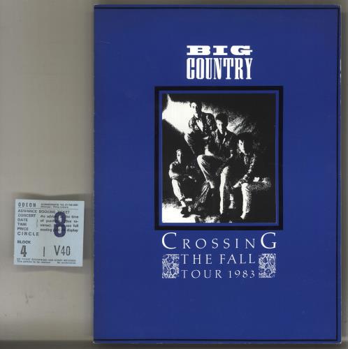 Big Country Crossing The Fall Tour 1983 + Ticket Stub tour programme UK BIGTRCR35217