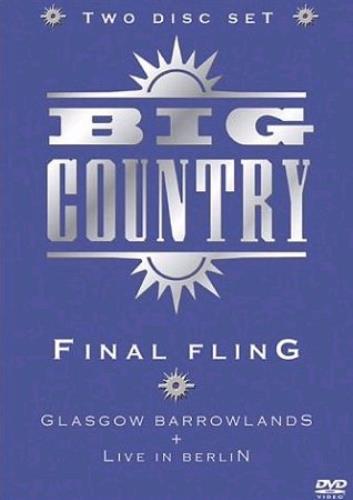 Big Country Final Fling DVD UK BIGDDFI371183