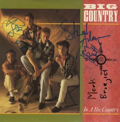 Big Country In A Big Country - Autographed! 7" vinyl single (7 inch record / 45) UK BIG07IN364530