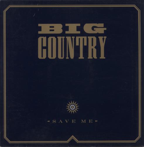 Big Country Save Me - Gatefold 12" vinyl single (12 inch record / Maxi-single) UK BIG12SA24131