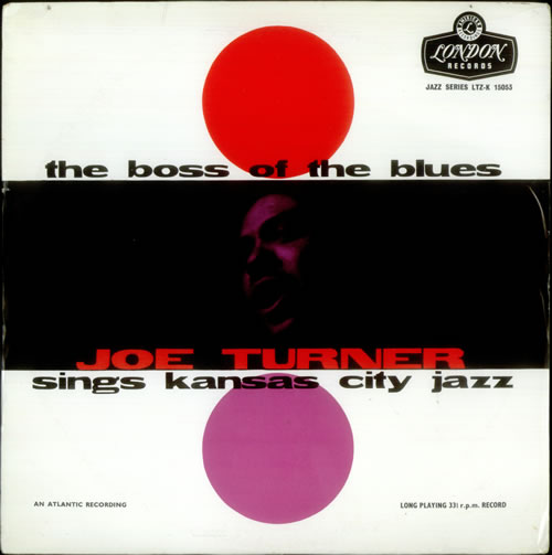 Big Joe Turner The Boss Of The Blues - 1st vinyl LP album (LP record) UK J43LPTH541583