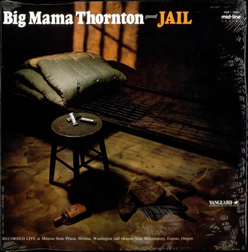 Big Mama Thornton Jail vinyl LP album (LP record) US B8KLPJA531941