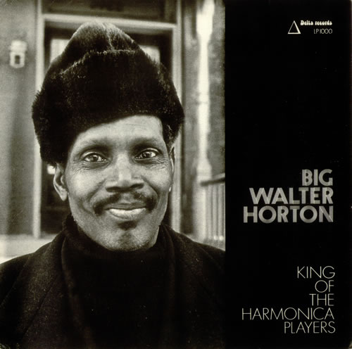 Big Walter Horton King Of The Harmonic Players vinyl LP album (LP record) Swedish WLRLPKI544562