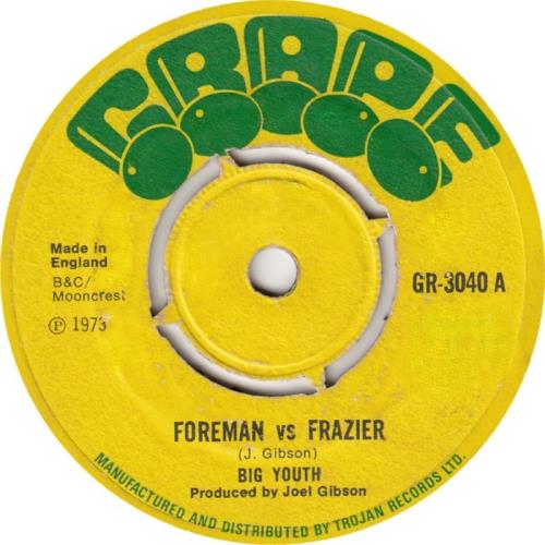 Big Youth Foreman vs Frazier 7" vinyl single (7 inch record / 45) UK BY607FO882153