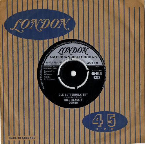 Bill Black's Combo Ole Buttermilk Sky 7" vinyl single (7 inch record / 45) UK BXB07OL613879