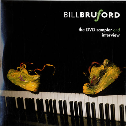 Bill Bruford The DVD Sampler And Interview DVD UK BFODDTH619480