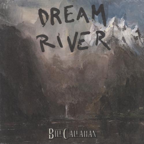 Bill Callahan Dream River - Sealed vinyl LP album (LP record) US CL6LPDR825347