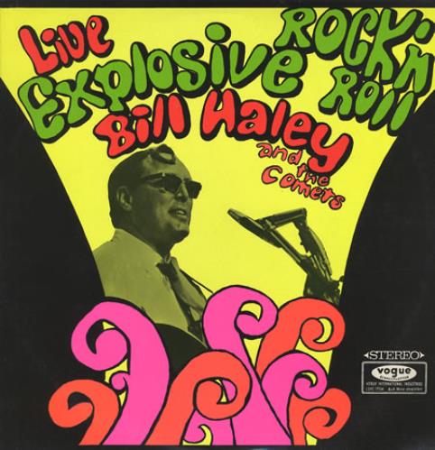 Bill Haley & The Comets Live Explosive Rock 'n Roll vinyl LP album (LP record) German BHYLPLI375560