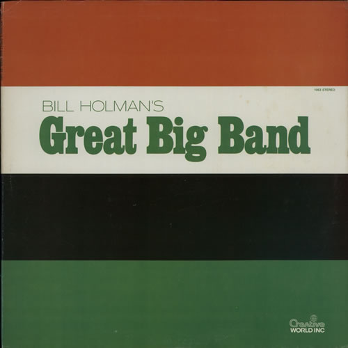 Bill Holman Great Big Band vinyl LP album (LP record) US HLBLPGR567151
