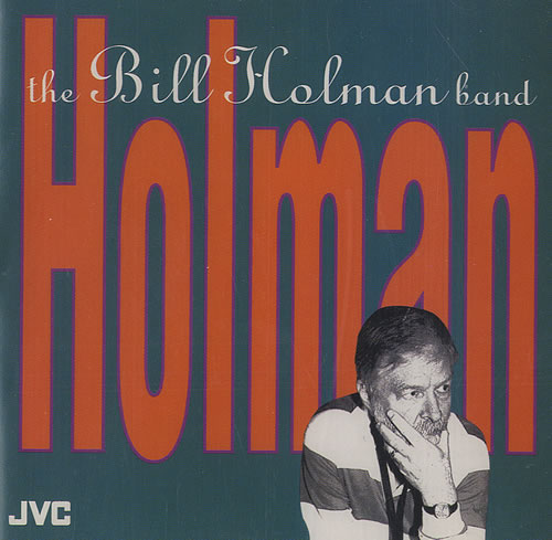 Bill Holman The Bill Holman Band CD album (CDLP) US HLBCDTH484554